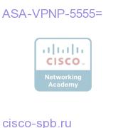 ASA-VPNP-5555=