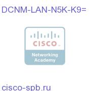 DCNM-LAN-N5K-K9=