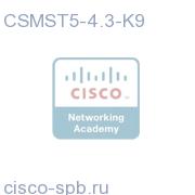 CSMST5-4.3-K9
