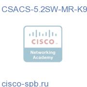 CSACS-5.2SW-MR-K9=