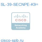 SL-39-SECNPE-K9=