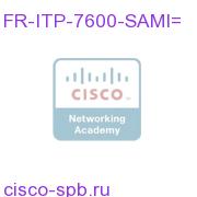FR-ITP-7600-SAMI=