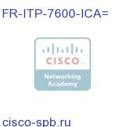 FR-ITP-7600-ICA=