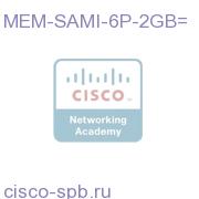 MEM-SAMI-6P-2GB=