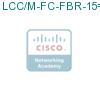 LCC/M-FC-FBR-15= подробнее