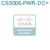 CSS506-PWR-DC= подробнее