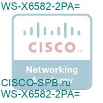 WS-X6582-2PA=