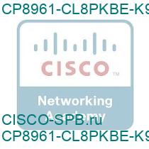 CP8961-CL8PKBE-K9=