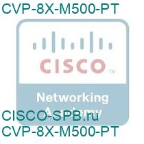 CVP-8X-M500-PT