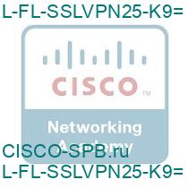 L-FL-SSLVPN25-K9=